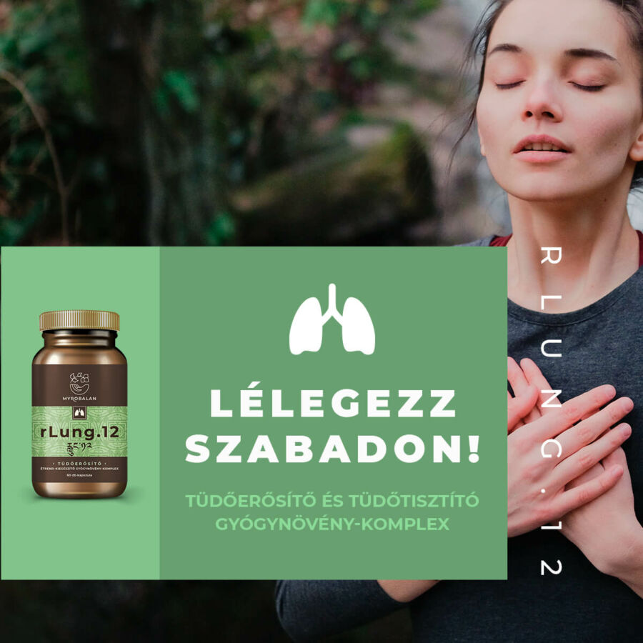 Myrobalan gyógykészítmények - Rlung.12 Tüdőerősítő és tüdőtisztító gyógynövény-komplex A gy&oacute;gyn&ouml;v&eacute;ny-komplex speci&aacute;lis m&oacute;don &oum 