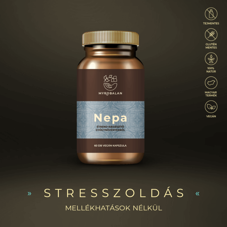 Myrobalan gyógykészítmények - Nepa Nyugodt tudat gyógynövény-komplex Felgyorsult életmódunk sajnos egyre több stresszel jár, ami mind a magánéle 